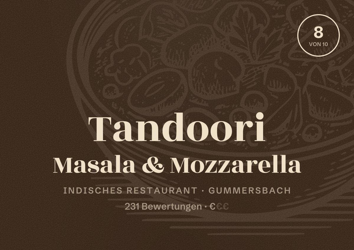 Illustriertes Poster von Tandoori Masala & Mozzarella, Indisches Restaurant in Gummersbach: Bewertung 8 von 10 aus 231 Bewertungen, Preisniveau €