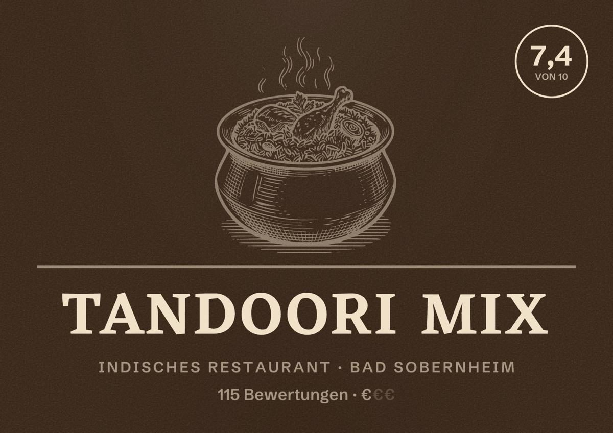 Illustriertes Poster von Tandoori Mix, Indisches Restaurant in Bad Sobernheim: Bewertung 7,4 von 10 aus 115 Bewertungen, Preisniveau €