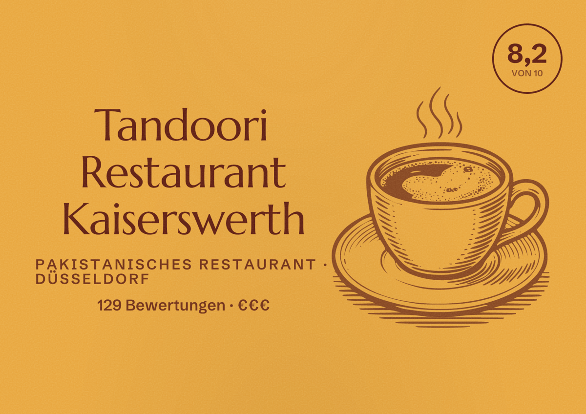 Illustriertes Poster von Tandoori Restaurant Kaiserswerth, Pakistanisches Restaurant in Düsseldorf: Bewertung 8,2 von 10 aus 129 Bewertungen, Preisniveau €€€