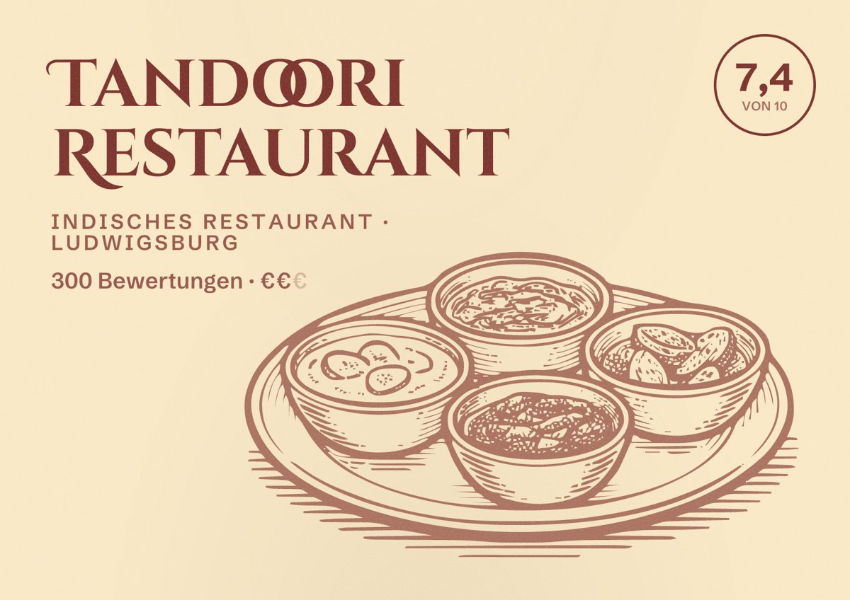 Illustriertes Poster von Tandoori Restaurant, Indisches Restaurant in Ludwigsburg: Bewertung 7,4 von 10 aus 300 Bewertungen, Preisniveau €€