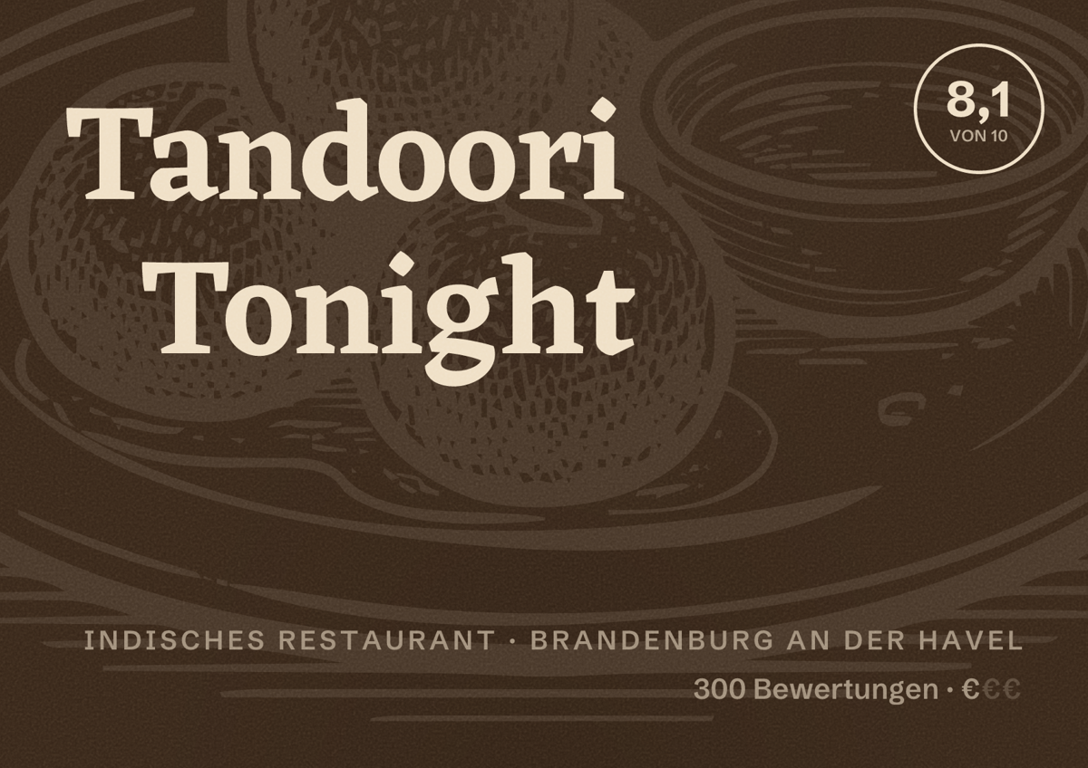 Illustriertes Poster von Tandoori Tonight, Indisches Restaurant in Brandenburg an der Havel: Bewertung 8,1 von 10 aus 300 Bewertungen, Preisniveau €