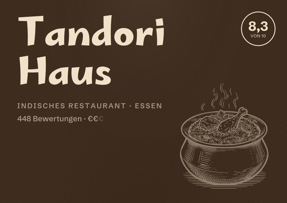 Illustriertes Poster von Tandori Haus, Indisches Restaurant in Essen: Bewertung 8,3 von 10 aus 448 Bewertungen, Preisniveau €€