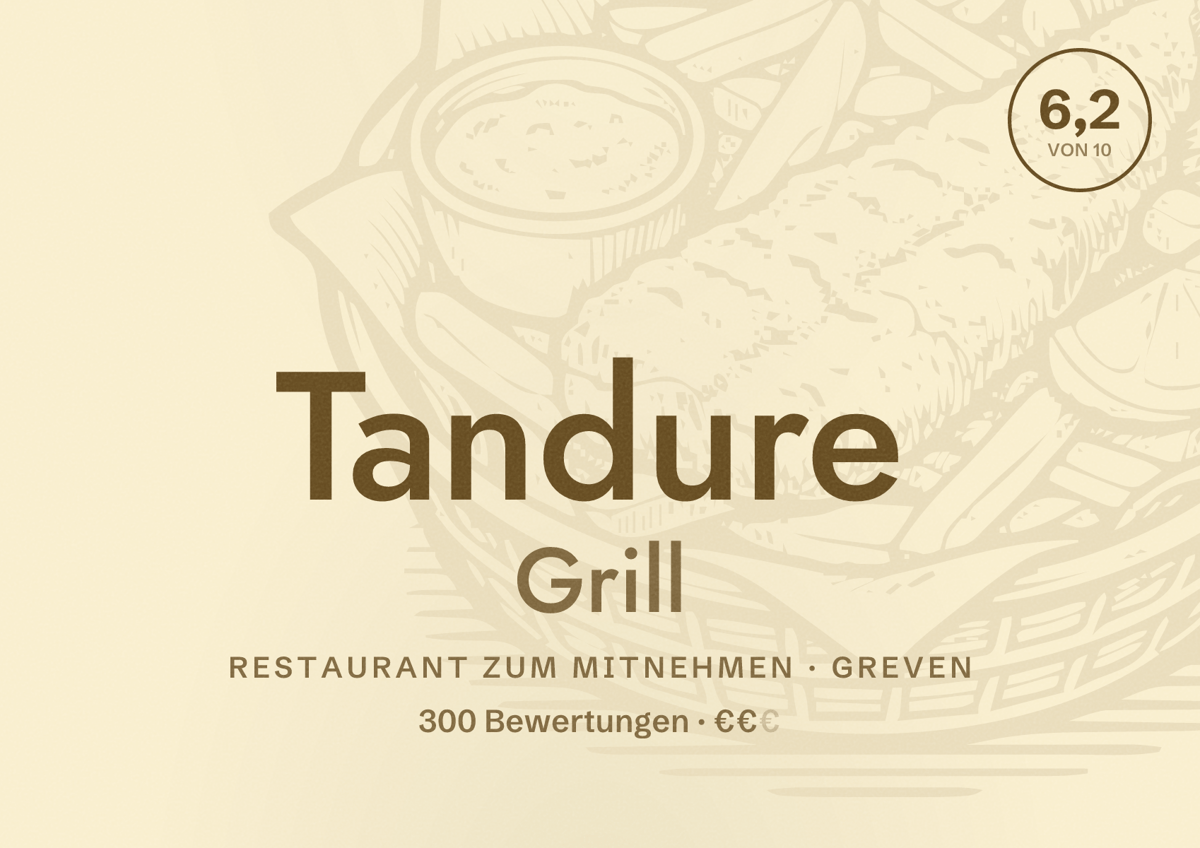 Illustriertes Poster von Tandure Grill, Restaurant zum Mitnehmen in Greven: Bewertung 6,2 von 10 aus 300 Bewertungen, Preisniveau €€