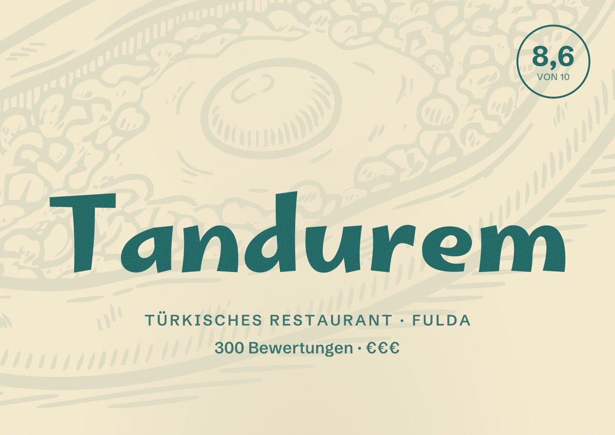 Illustriertes Poster von Tandurem, Türkisches Restaurant in Fulda: Bewertung 8,6 von 10 aus 300 Bewertungen, Preisniveau €€€