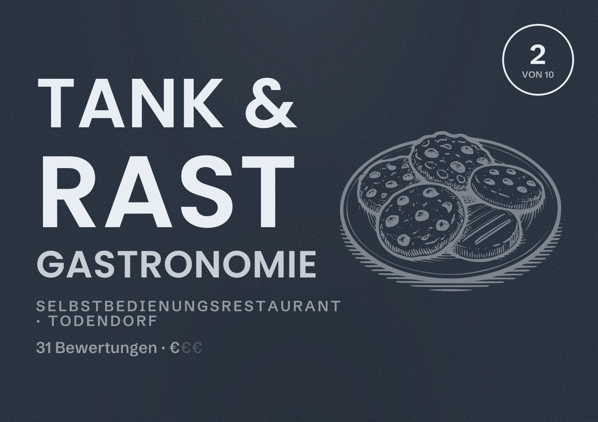 Illustriertes Poster von Tank & Rast Gastronomie, Selbstbedienungsrestaurant in Todendorf: Bewertung 2 von 10 aus 31 Bewertungen, Preisniveau €