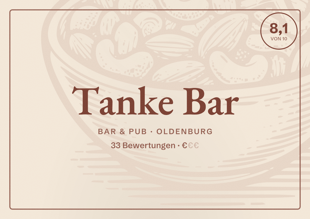 Illustriertes Poster von Tanke Bar, Bar & Pub in Oldenburg: Bewertung 8,1 von 10 aus 33 Bewertungen, Preisniveau €