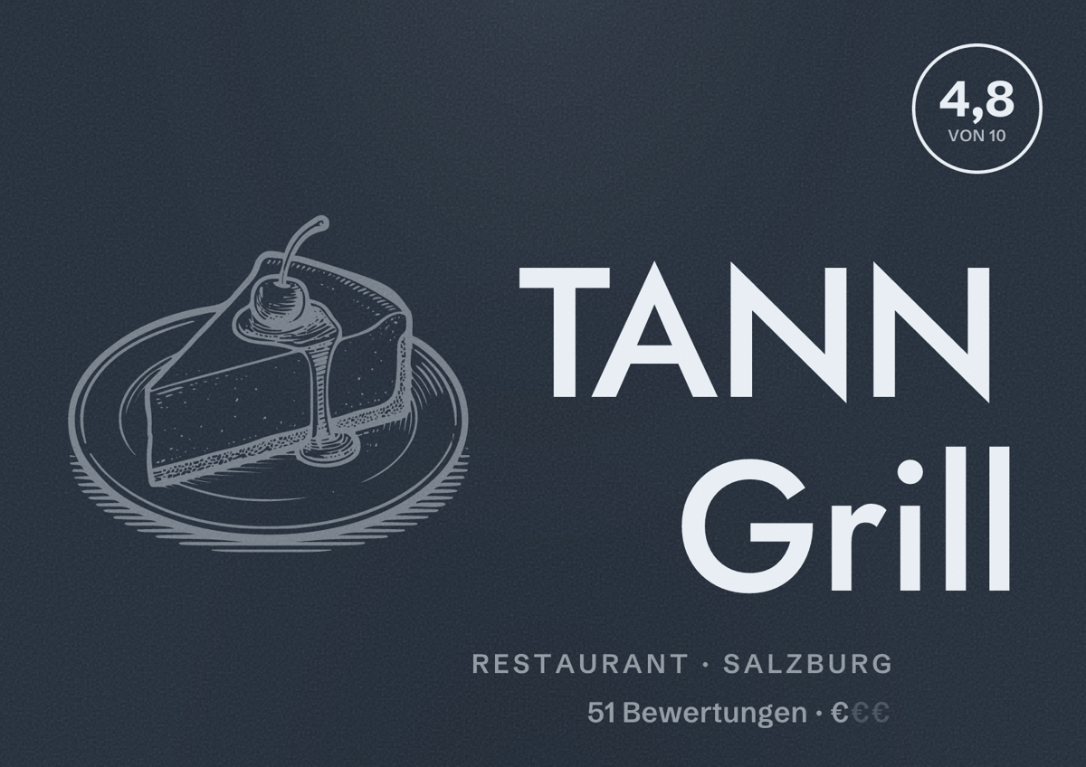 Illustriertes Poster von TANN Grill, Restaurant in Salzburg: Bewertung 4,8 von 10 aus 51 Bewertungen, Preisniveau €