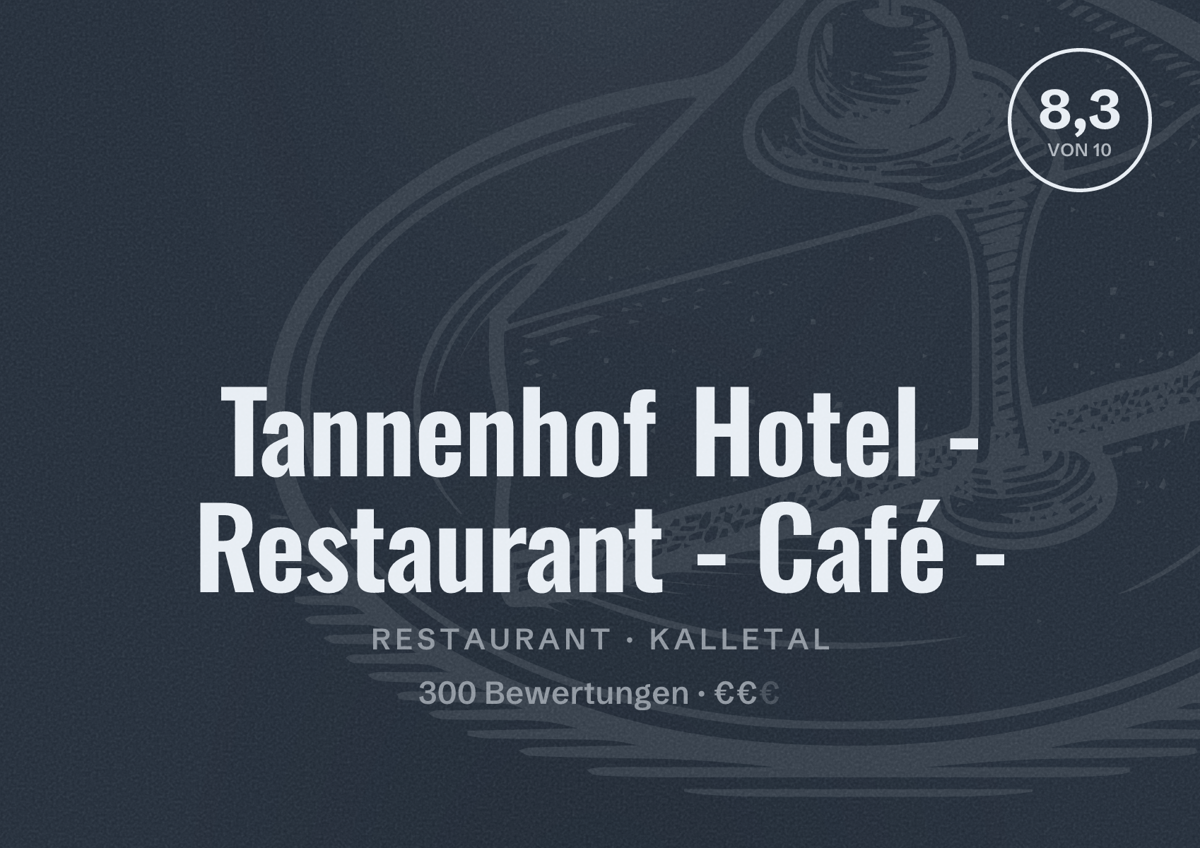Illustriertes Poster von Tannenhof Hotel - Restaurant - Café -, Restaurant in Kalletal: Bewertung 8,3 von 10 aus 300 Bewertungen, Preisniveau €€