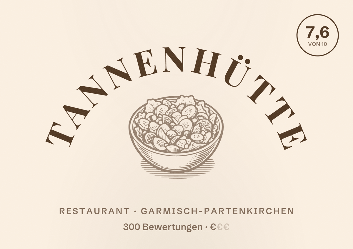 Illustriertes Poster von Tannenhütte, Restaurant in Garmisch-Partenkirchen: Bewertung 7,6 von 10 aus 300 Bewertungen, Preisniveau €