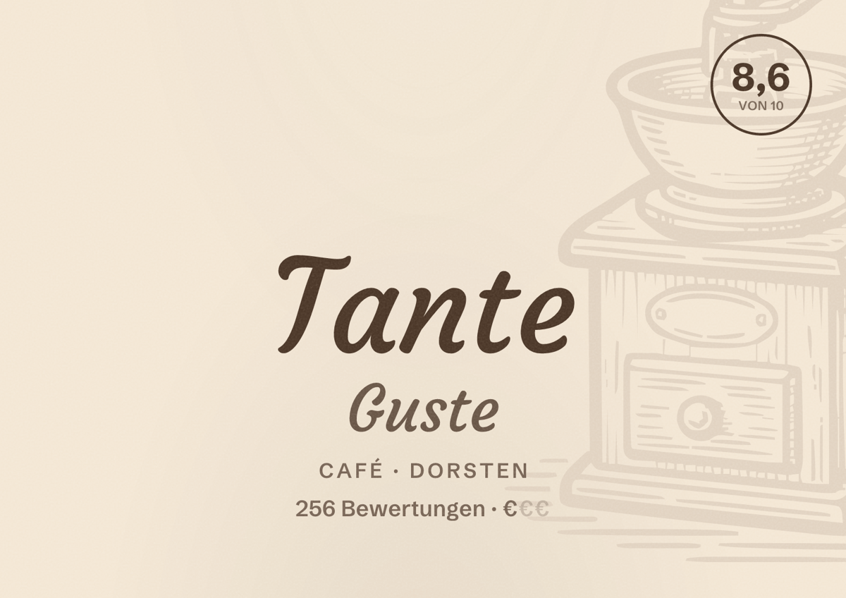 Illustriertes Poster von Tante Guste, Café in Dorsten: Bewertung 8,6 von 10 aus 256 Bewertungen, Preisniveau €