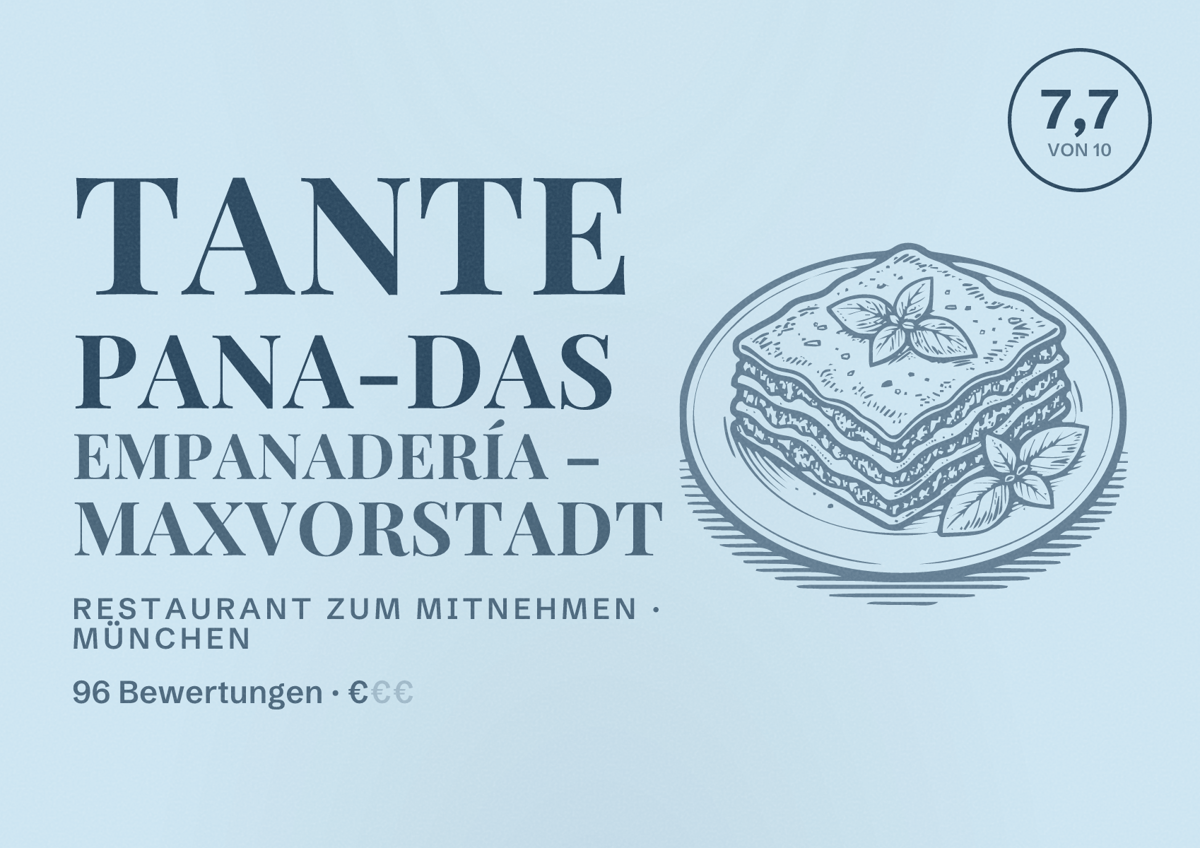 Illustriertes Poster von Tante Pana-Das Empanadería – Maxvorstadt, Restaurant zum Mitnehmen in München: Bewertung 7,7 von 10 aus 96 Bewertungen, Preisniveau €