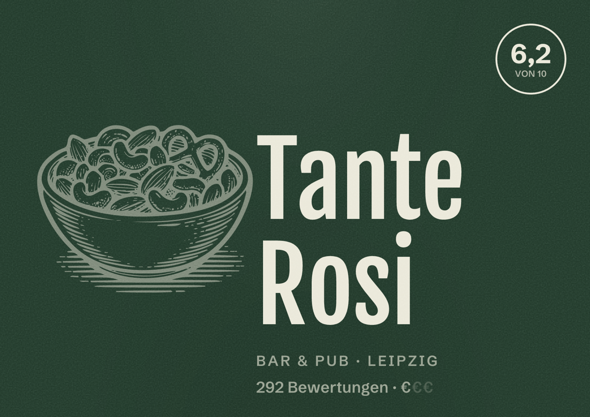 Illustriertes Poster von Tante Rosi, Bar & Pub in Leipzig: Bewertung 6,2 von 10 aus 292 Bewertungen, Preisniveau €