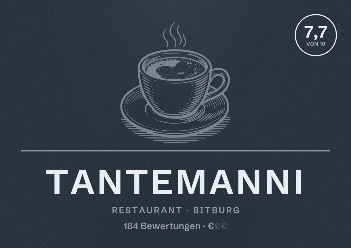 Illustriertes Poster von TanteManni, Restaurant in Bitburg: Bewertung 7,7 von 10 aus 184 Bewertungen, Preisniveau €