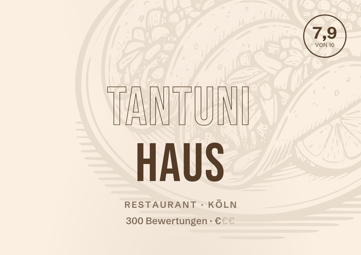 Illustriertes Poster von Tantuni Haus, Restaurant in Köln: Bewertung 7,9 von 10 aus 300 Bewertungen, Preisniveau €