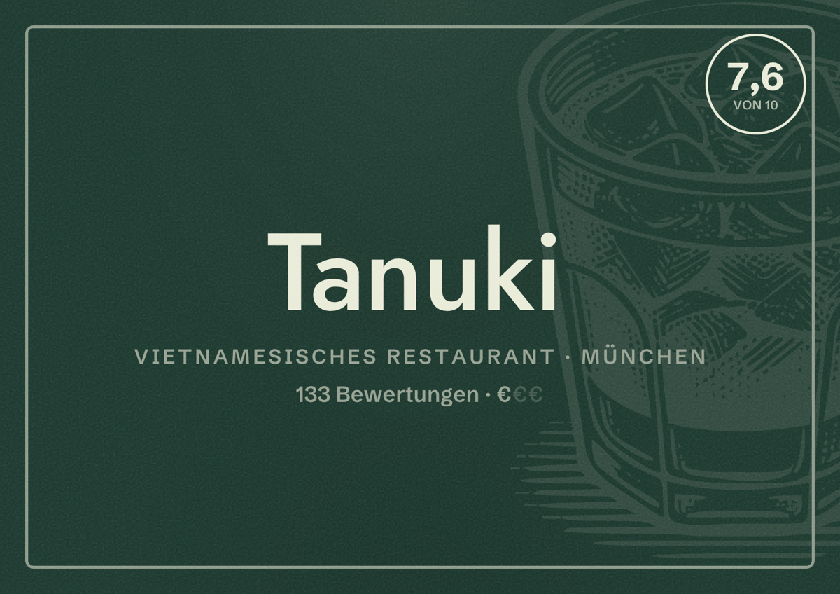 Illustriertes Poster von Tanuki, Vietnamesisches Restaurant in München: Bewertung 7,6 von 10 aus 133 Bewertungen, Preisniveau €