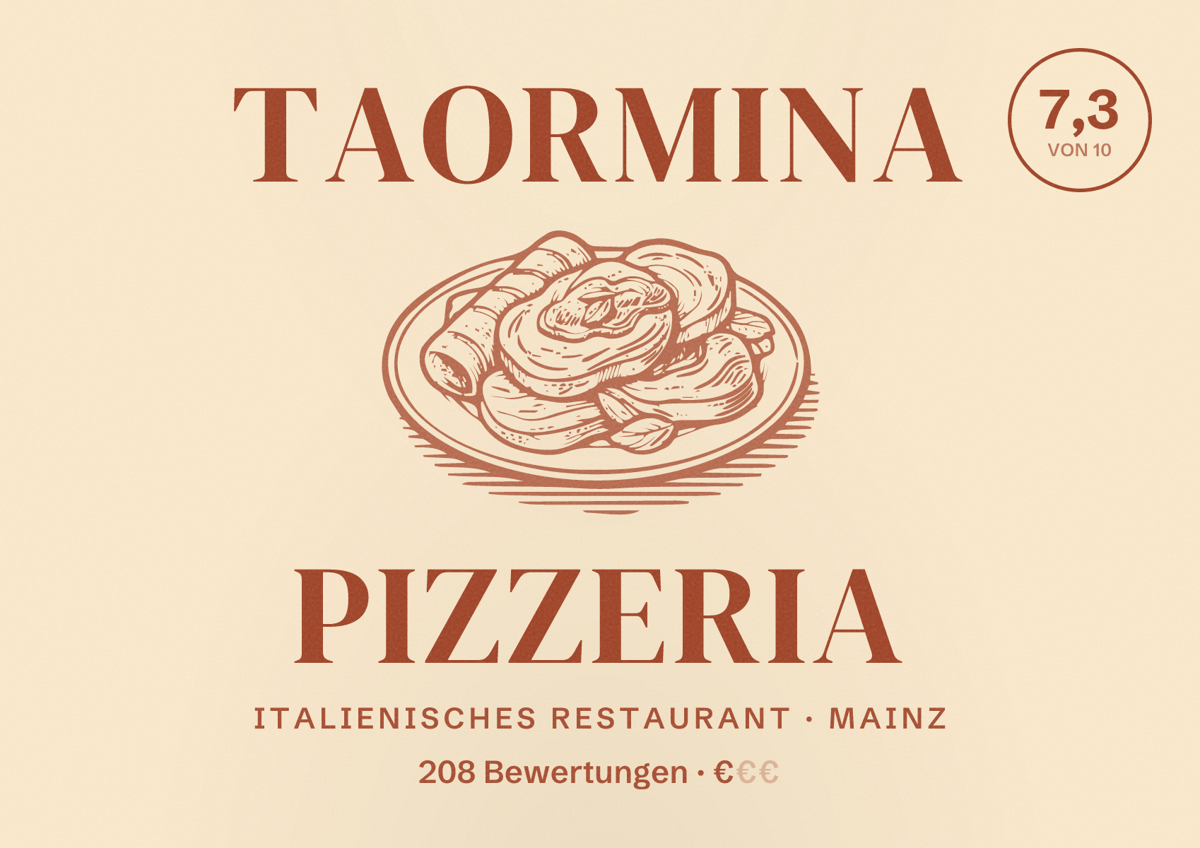 Illustriertes Poster von Taormina Pizzeria, Italienisches Restaurant in Mainz: Bewertung 7,3 von 10 aus 208 Bewertungen, Preisniveau €