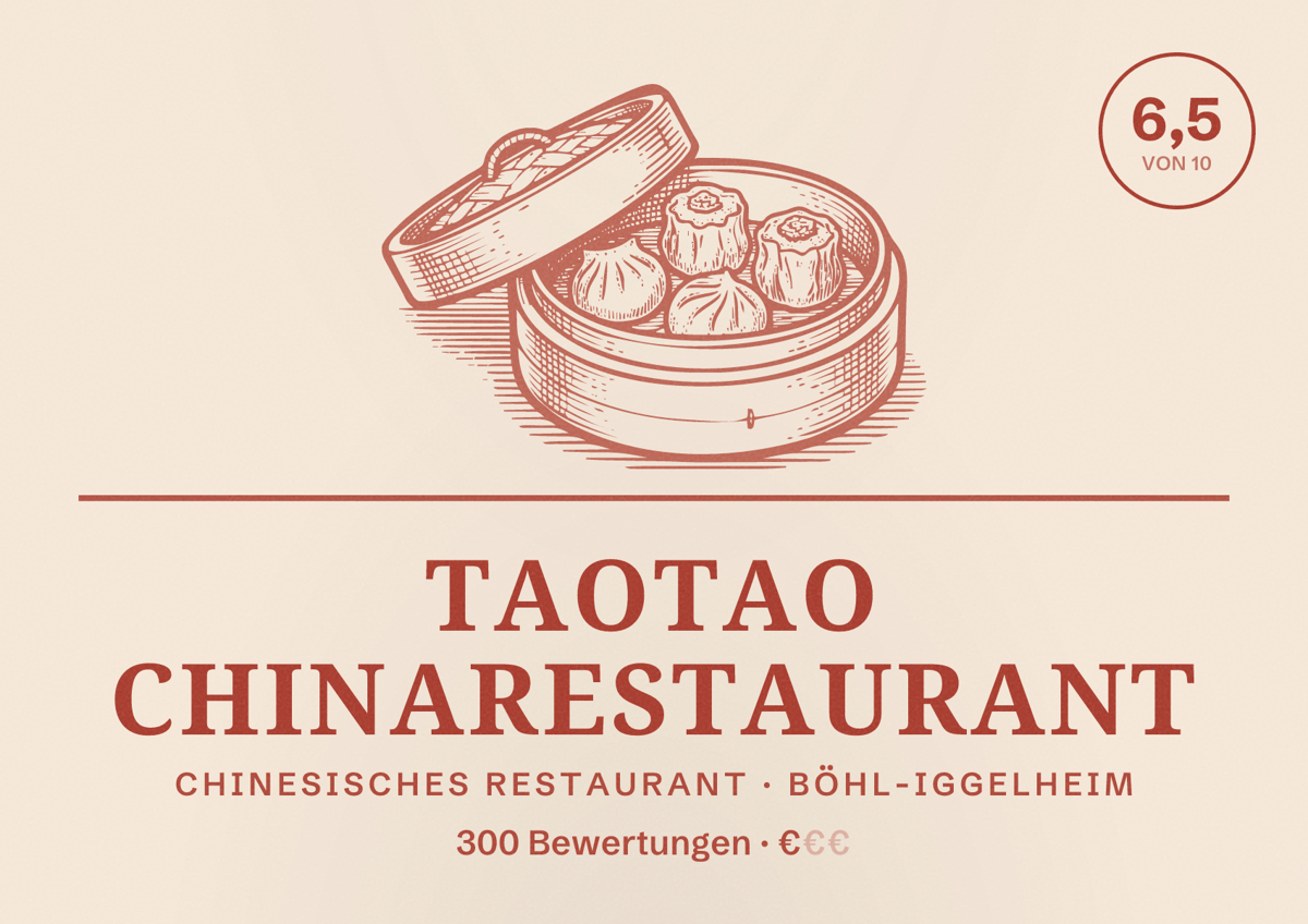 Illustriertes Poster von Taotao Chinarestaurant, Chinesisches Restaurant in Böhl-Iggelheim: Bewertung 6,5 von 10 aus 300 Bewertungen, Preisniveau €