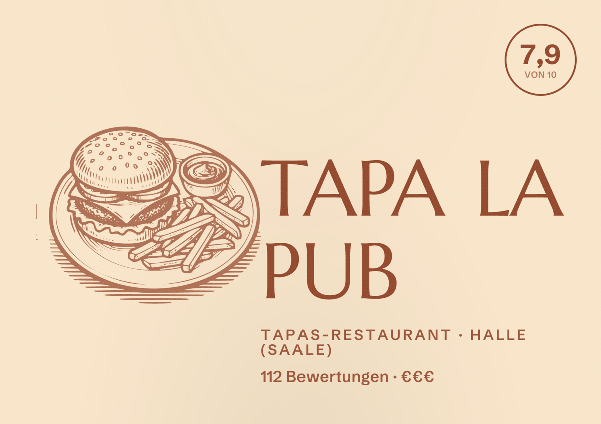 Illustriertes Poster von TAPA LA PUB, Tapas-Restaurant in Halle (Saale): Bewertung 7,9 von 10 aus 112 Bewertungen, Preisniveau €€€