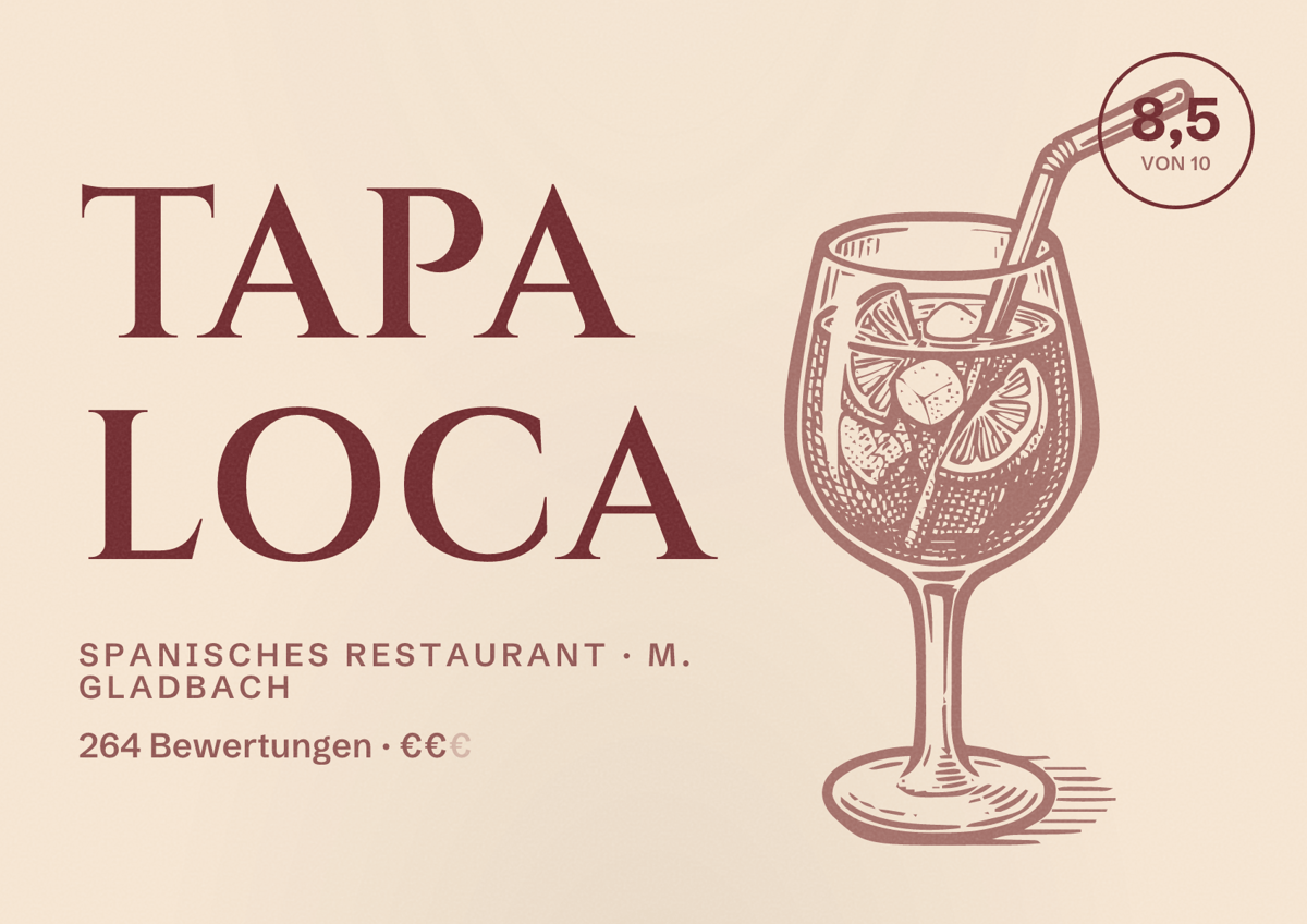 Illustriertes Poster von Tapa Loca, Spanisches Restaurant in M. Gladbach: Bewertung 8,5 von 10 aus 264 Bewertungen, Preisniveau €€