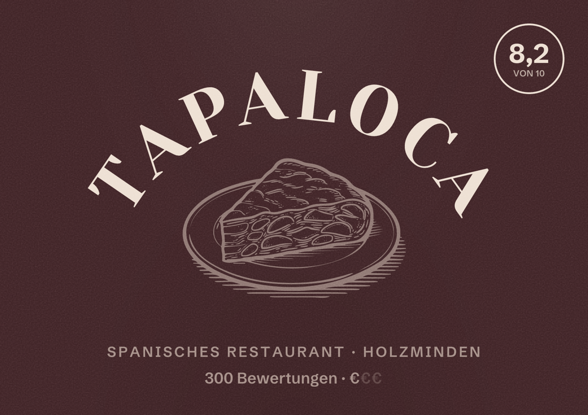 Illustriertes Poster von TapaLoca, Spanisches Restaurant in Holzminden: Bewertung 8,2 von 10 aus 300 Bewertungen, Preisniveau €