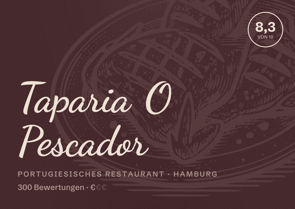 Illustriertes Poster von Taparia O Pescador, Portugiesisches Restaurant in Hamburg: Bewertung 8,3 von 10 aus 300 Bewertungen, Preisniveau €