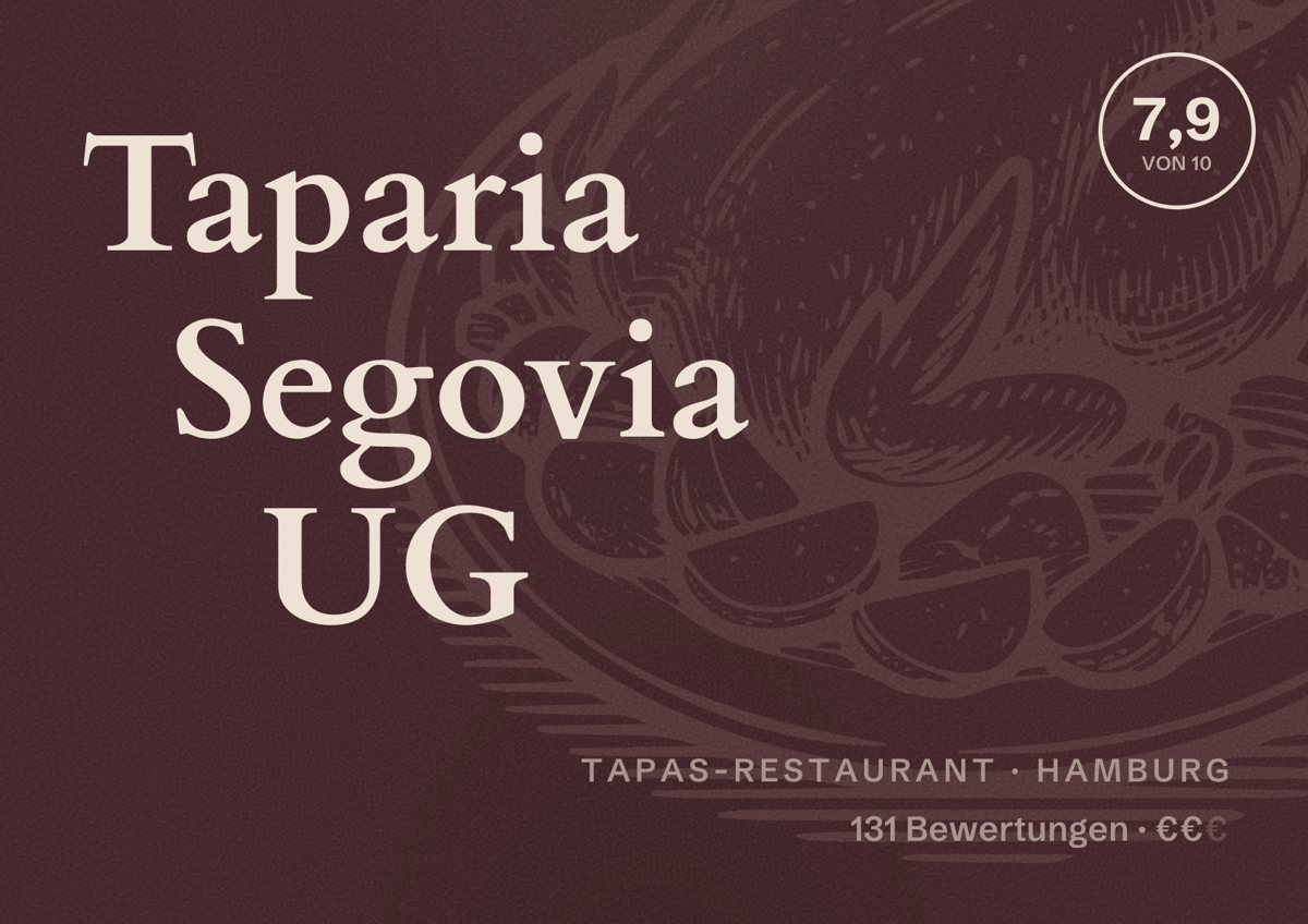 Illustriertes Poster von Taparia Segovia UG, Tapas-Restaurant in Hamburg: Bewertung 7,9 von 10 aus 131 Bewertungen, Preisniveau €€