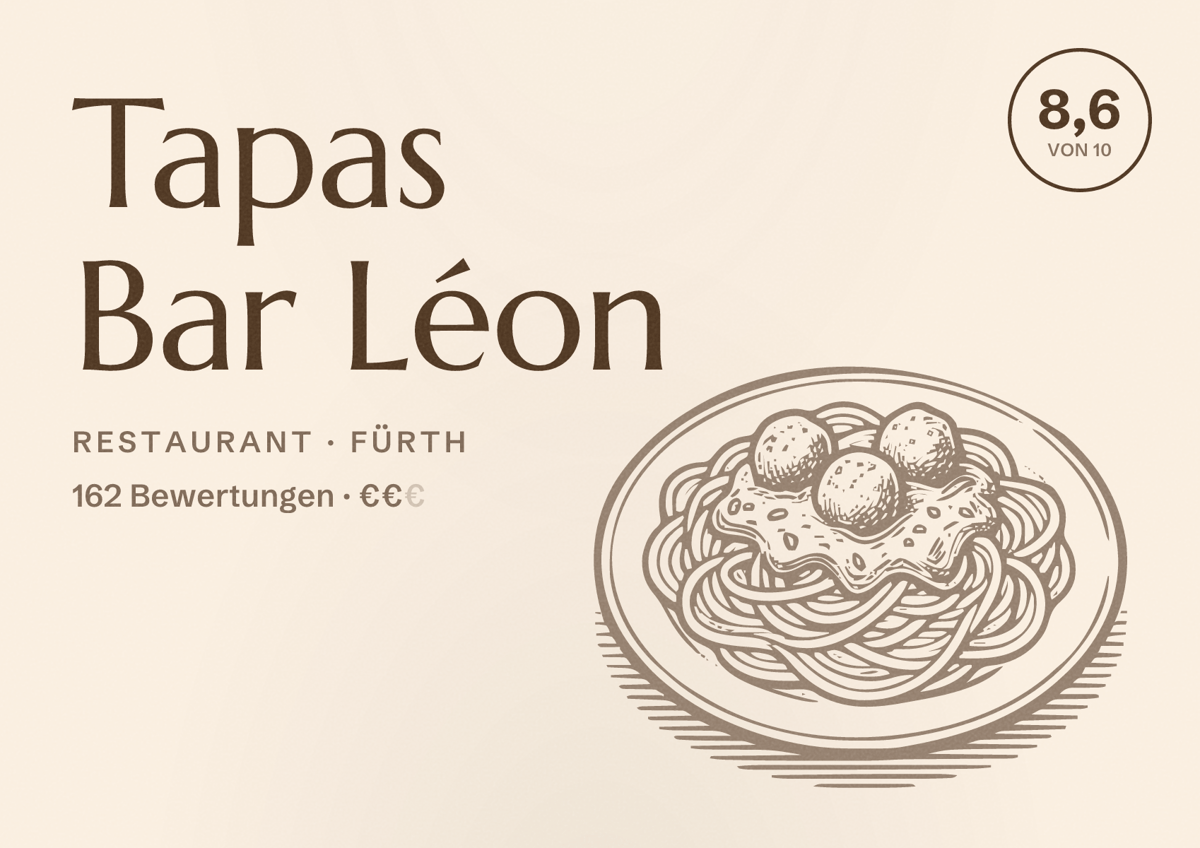 Illustriertes Poster von Tapas Bar Léon, Restaurant in Fürth: Bewertung 8,6 von 10 aus 162 Bewertungen, Preisniveau €€