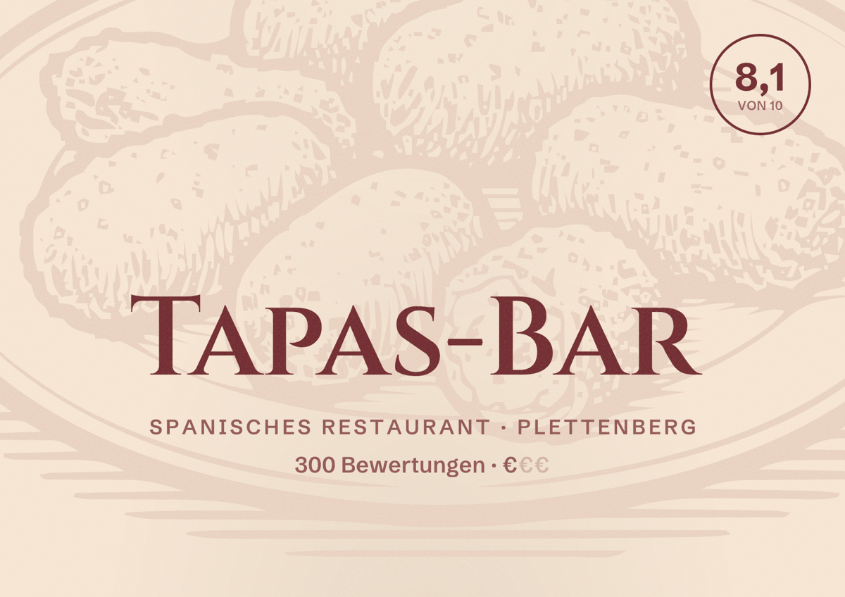 Illustriertes Poster von Tapas-Bar, Spanisches Restaurant in Plettenberg: Bewertung 8,1 von 10 aus 300 Bewertungen, Preisniveau €