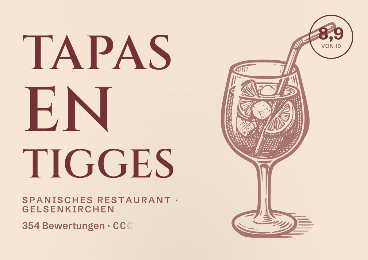 Illustriertes Poster von Tapas en Tigges, Spanisches Restaurant in Gelsenkirchen: Bewertung 8,9 von 10 aus 354 Bewertungen, Preisniveau €€