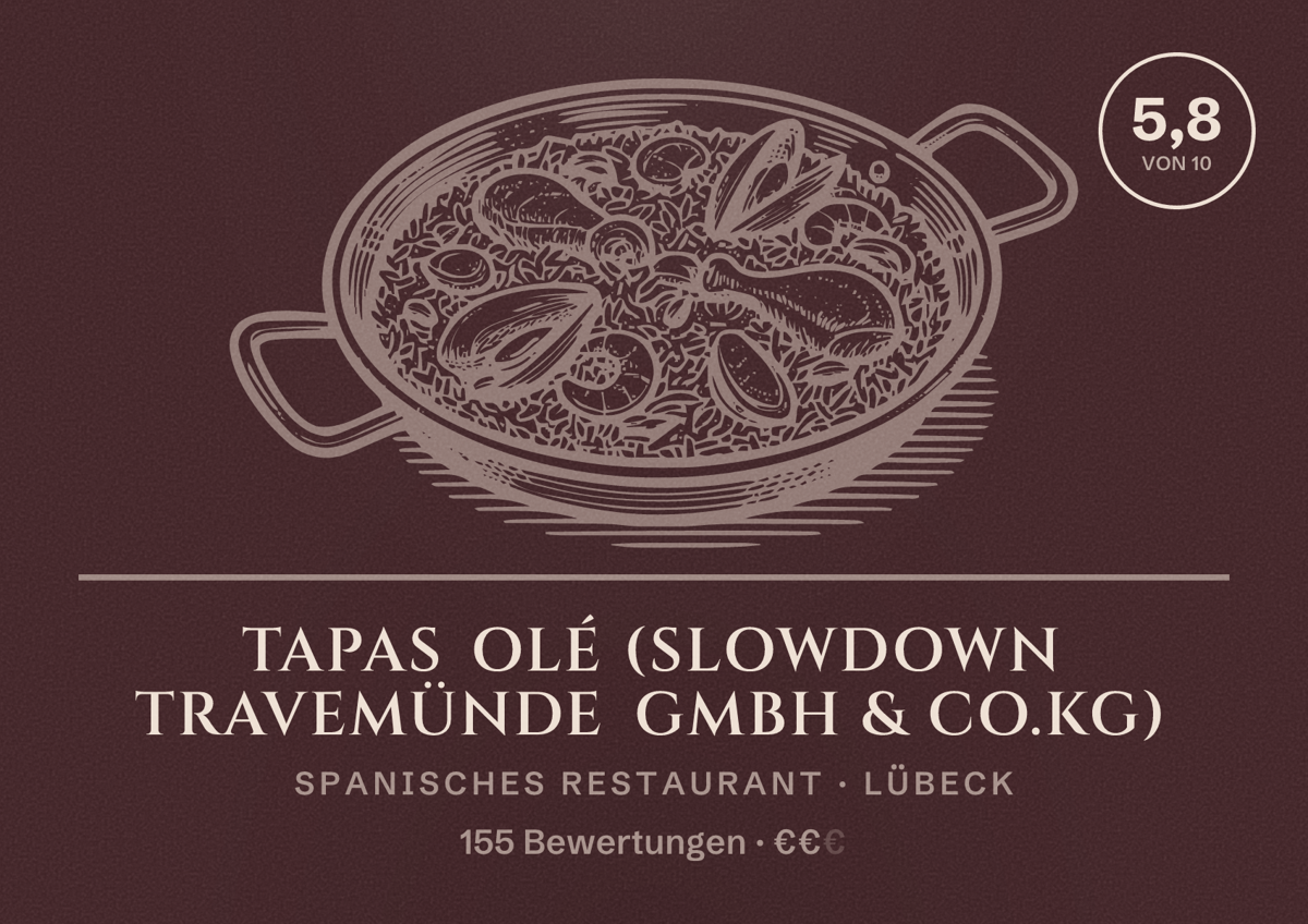 Illustriertes Poster von Tapas Olé (SlowDown Travemünde GmbH & Co.KG), Spanisches Restaurant in Lübeck: Bewertung 5,8 von 10 aus 155 Bewertungen, Preisniveau €€
