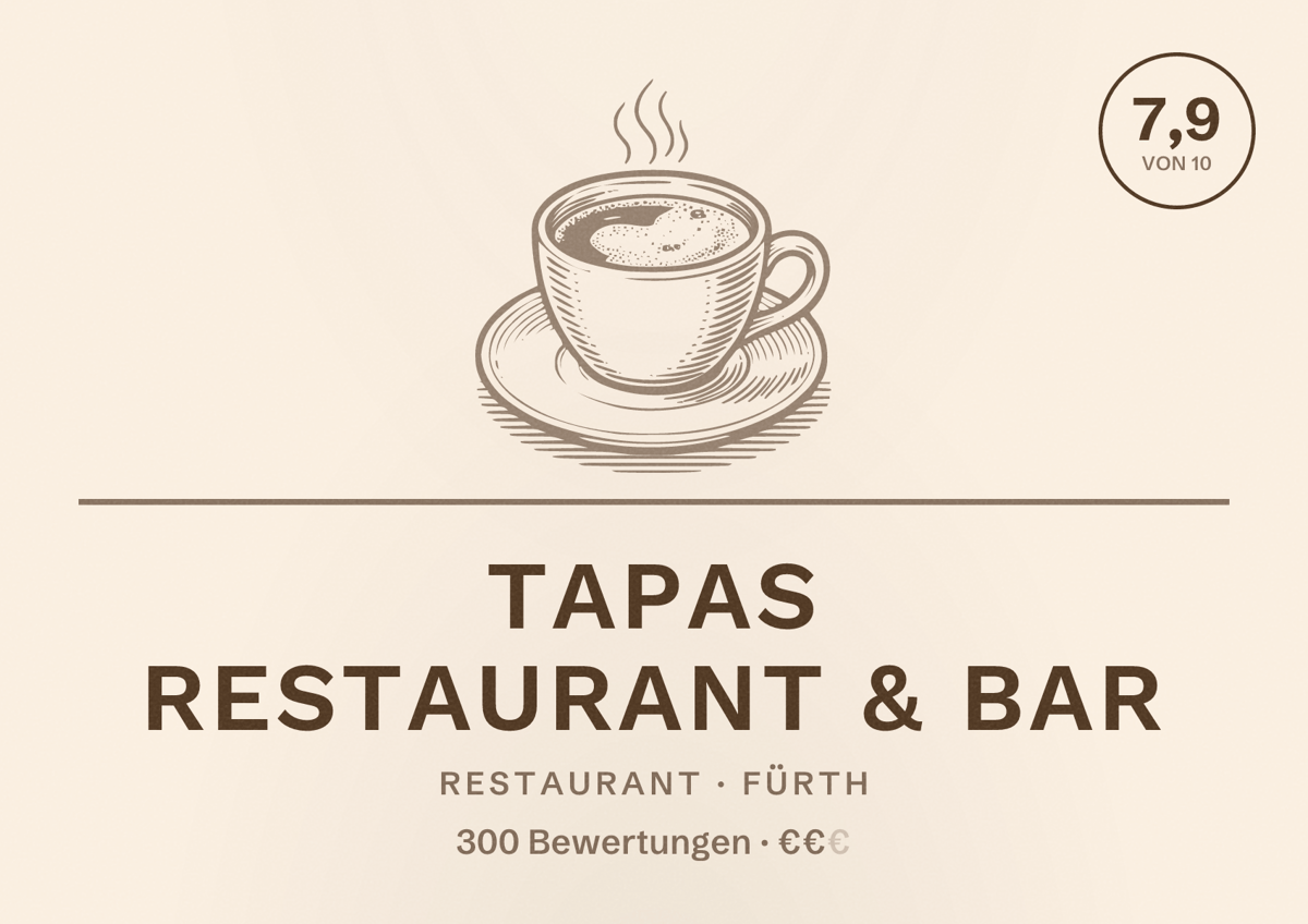 Illustriertes Poster von TAPAS Restaurant & Bar, Restaurant in Fürth: Bewertung 7,9 von 10 aus 300 Bewertungen, Preisniveau €€