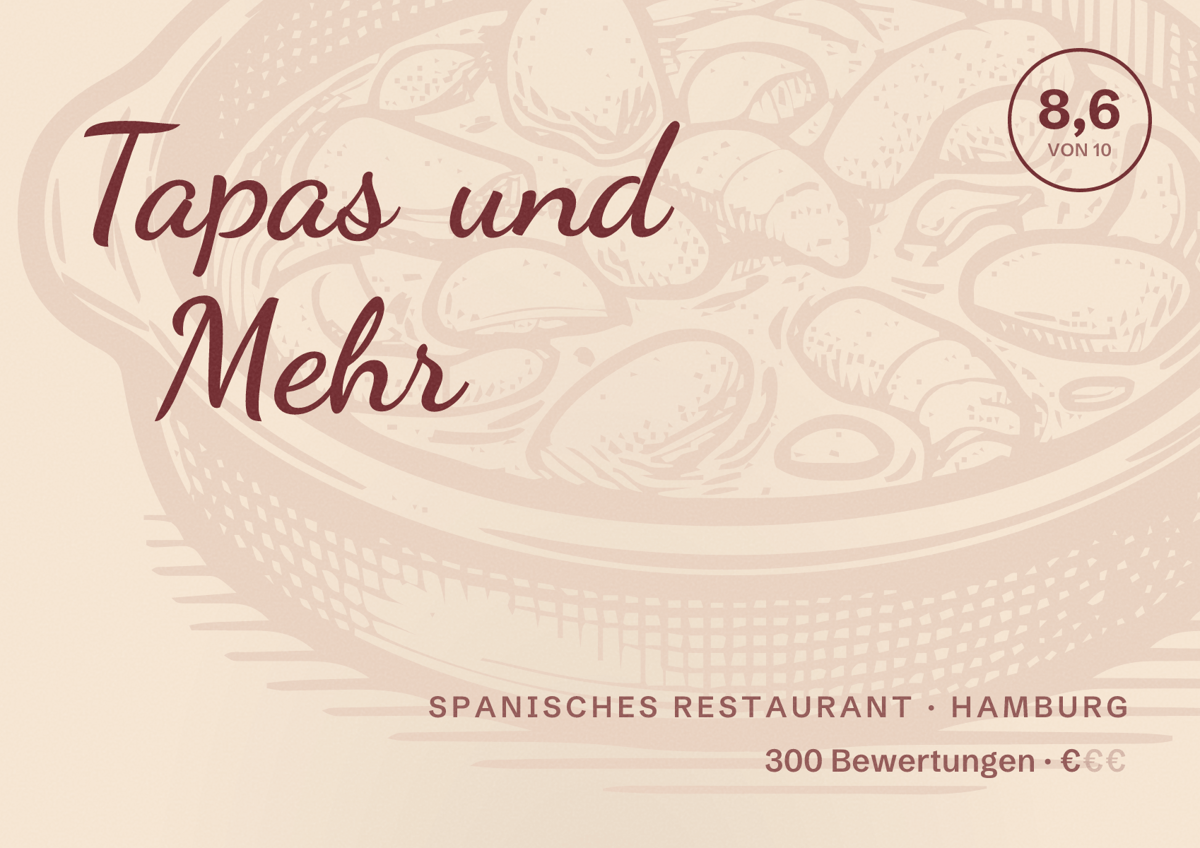 Illustriertes Poster von Tapas und Mehr, Spanisches Restaurant in Hamburg: Bewertung 8,6 von 10 aus 300 Bewertungen, Preisniveau €