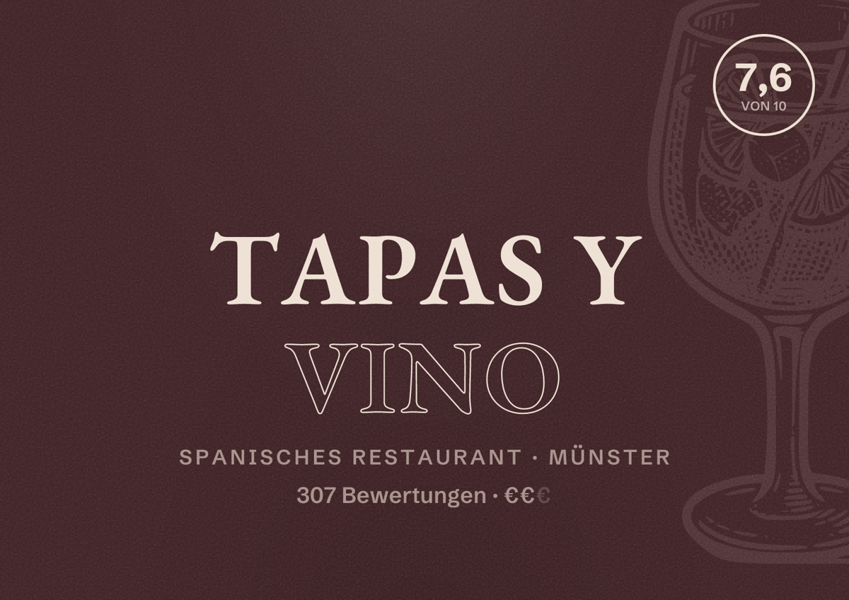 Illustriertes Poster von Tapas y Vino, Spanisches Restaurant in Münster: Bewertung 7,6 von 10 aus 307 Bewertungen, Preisniveau €€