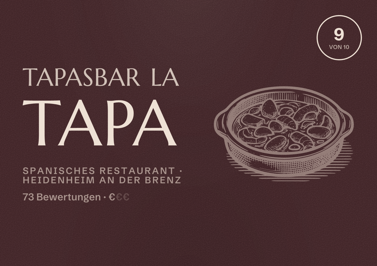 Illustriertes Poster von Tapasbar La Tapa, Spanisches Restaurant in Heidenheim an der Brenz: Bewertung 9 von 10 aus 73 Bewertungen, Preisniveau €