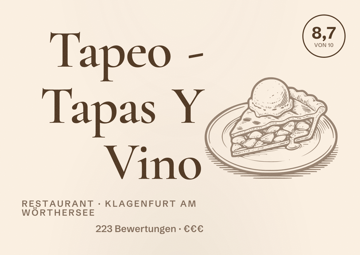 Illustriertes Poster von Tapeo - Tapas Y Vino, Restaurant in Klagenfurt am Wörthersee: Bewertung 8,7 von 10 aus 223 Bewertungen, Preisniveau €€€