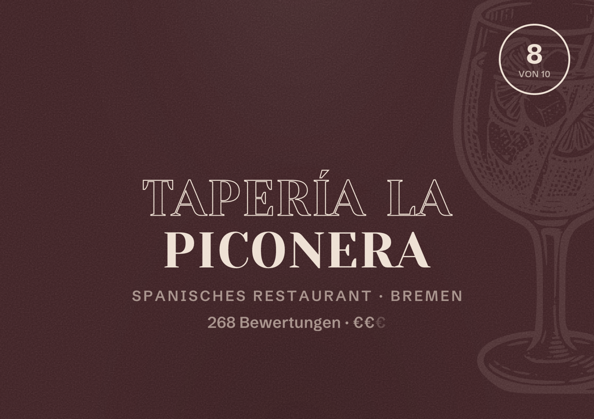 Illustriertes Poster von Tapería La Piconera, Spanisches Restaurant in Bremen: Bewertung 8 von 10 aus 268 Bewertungen, Preisniveau €€