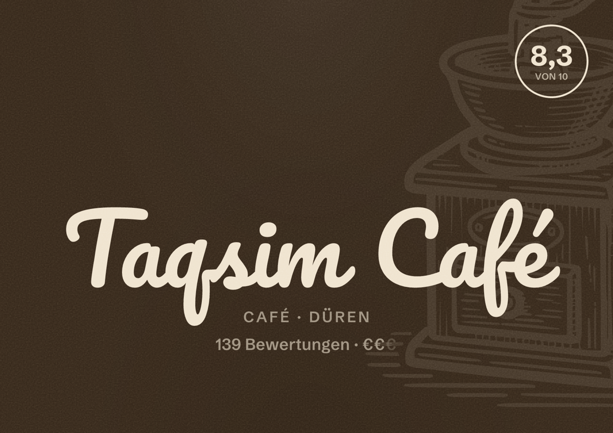 Illustriertes Poster von Taqsim Café, Café in Düren: Bewertung 8,3 von 10 aus 139 Bewertungen, Preisniveau €€