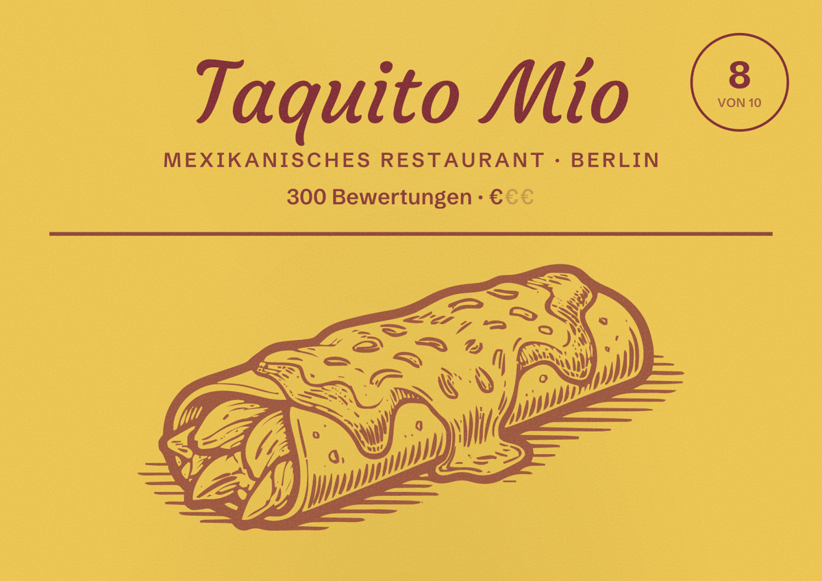 Illustriertes Poster von Taquito Mío, Mexikanisches Restaurant in Berlin: Bewertung 8,0 von 10 aus 300 Bewertungen, Preisniveau €