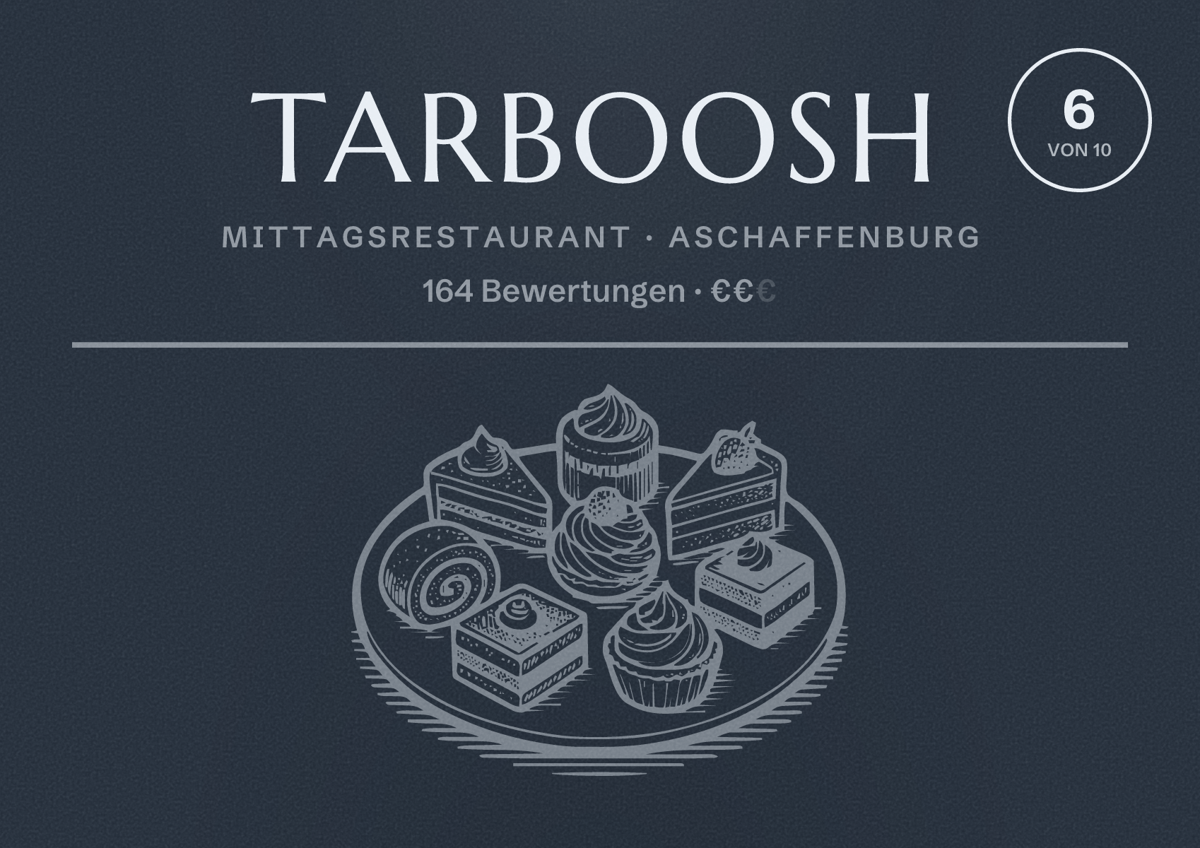 Illustriertes Poster von Tarboosh, Mittagsrestaurant in Aschaffenburg: Bewertung 6 von 10 aus 164 Bewertungen, Preisniveau €€