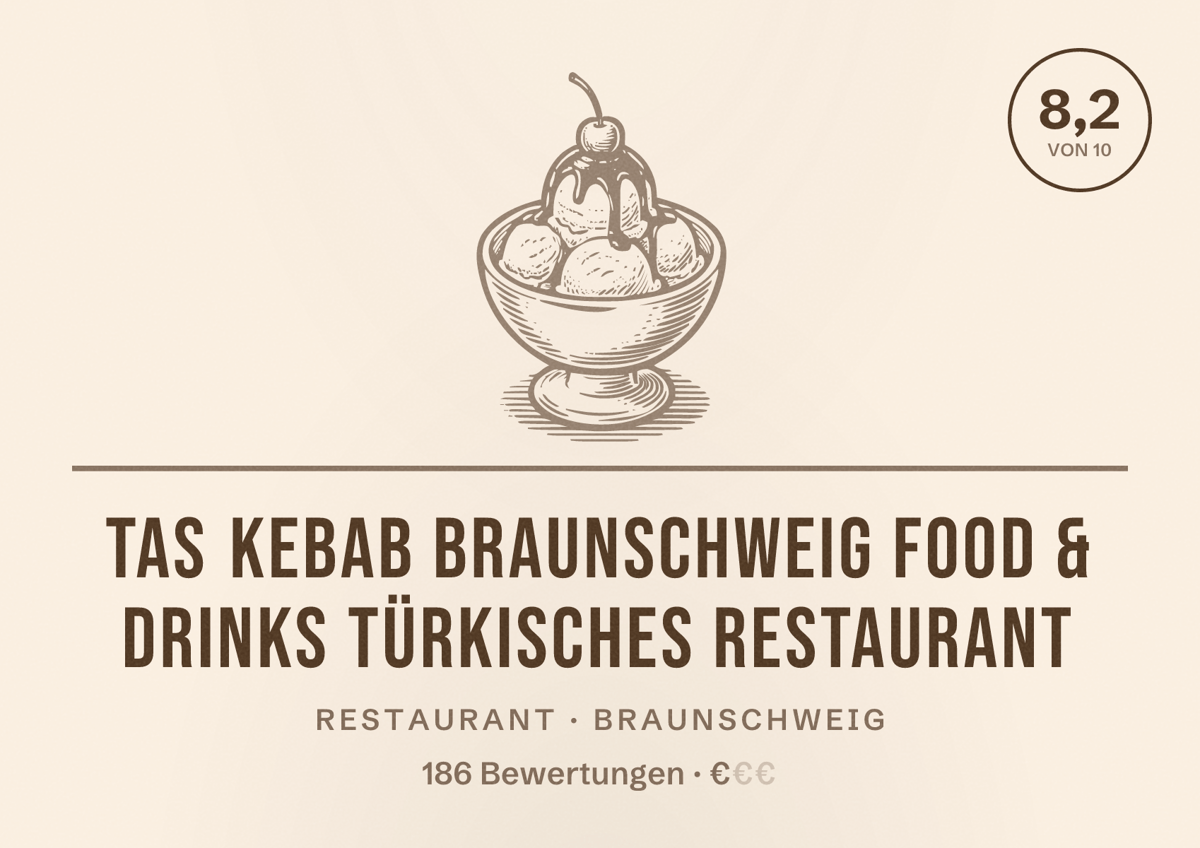 Illustriertes Poster von TAS Kebab Braunschweig FOOD & DRINKS Türkisches Restaurant, Restaurant in Braunschweig: Bewertung 8,2 von 10 aus 186 Bewertungen, Preisniveau €