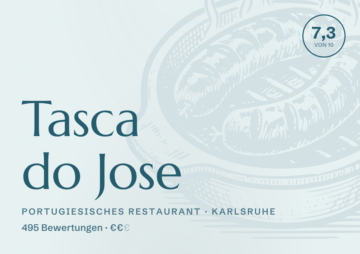 Illustriertes Poster von Tasca do Jose, Portugiesisches Restaurant in Karlsruhe: Bewertung 7,3 von 10 aus 495 Bewertungen, Preisniveau €€