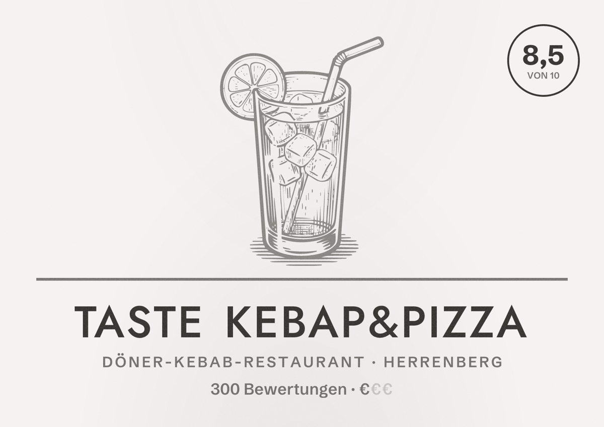 Illustriertes Poster von TASTE KEBAP&PIZZA, Döner-Kebab-Restaurant in Herrenberg: Bewertung 8,5 von 10 aus 300 Bewertungen, Preisniveau €