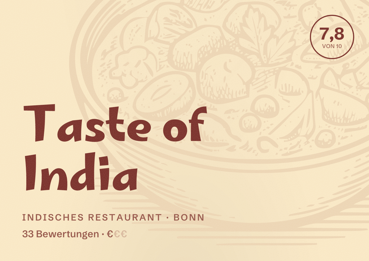 Illustriertes Poster von Taste of India, Indisches Restaurant in Bonn: Bewertung 7,8 von 10 aus 33 Bewertungen, Preisniveau €