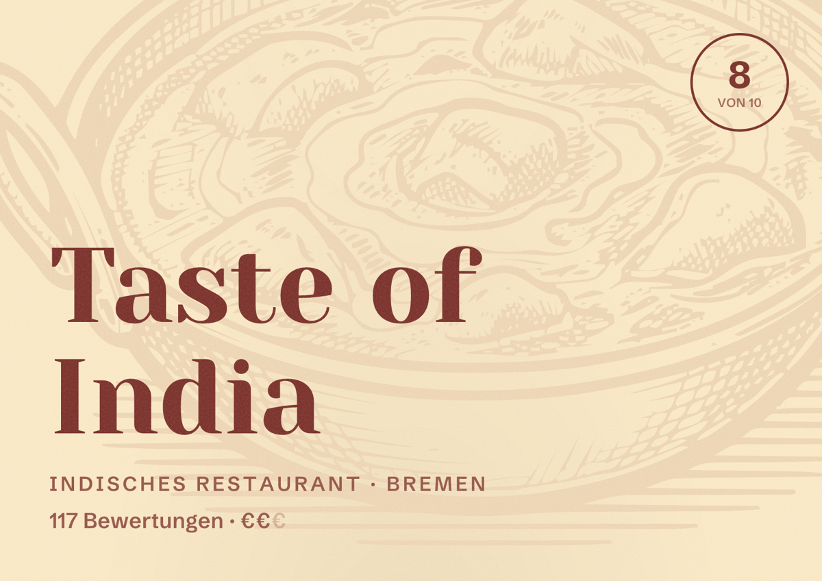 Illustriertes Poster von Taste of India, Indisches Restaurant in Bremen: Gästebewertung 8 von 10 aus 117 Bewertungen