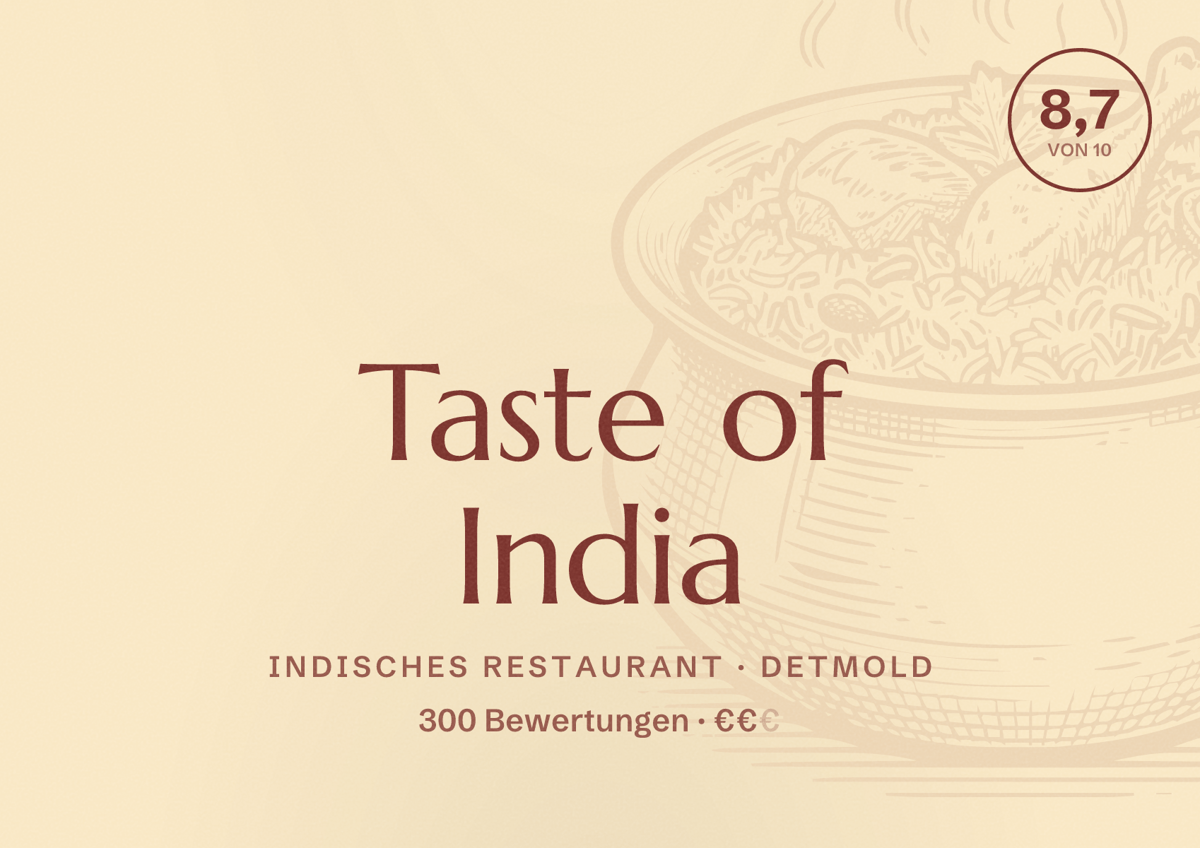 Illustriertes Poster von Taste of India, Indisches Restaurant in Detmold: Bewertung 8,7 von 10 aus 300 Bewertungen, Preisniveau €€