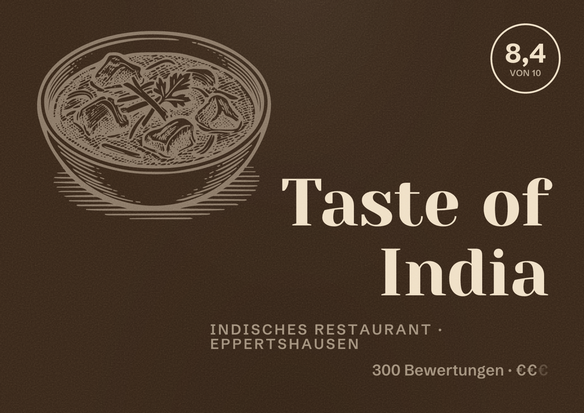 Illustriertes Poster von Taste of India, Indisches Restaurant in Eppertshausen: Bewertung 8,4 von 10 aus 300 Bewertungen, Preisniveau €€