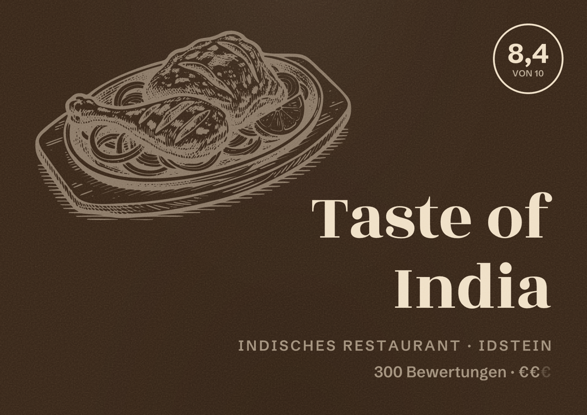 Illustriertes Poster von Taste of India, Indisches Restaurant in Idstein: Bewertung 8,4 von 10 aus 300 Bewertungen, Preisniveau €€