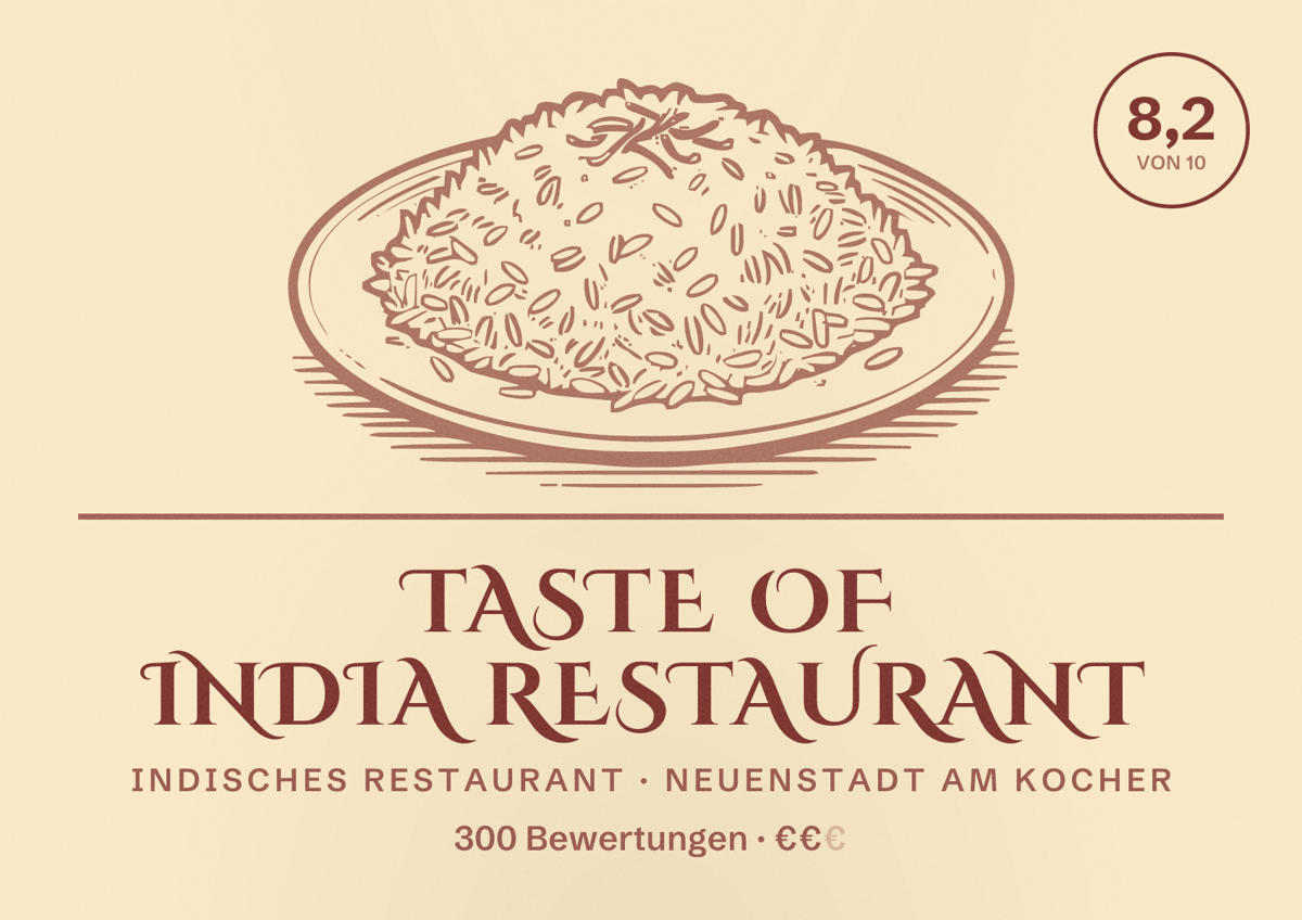 Illustriertes Poster von Taste of India Restaurant, Indisches Restaurant in Neuenstadt am Kocher: Bewertung 8,2 von 10 aus 300 Bewertungen, Preisniveau €€