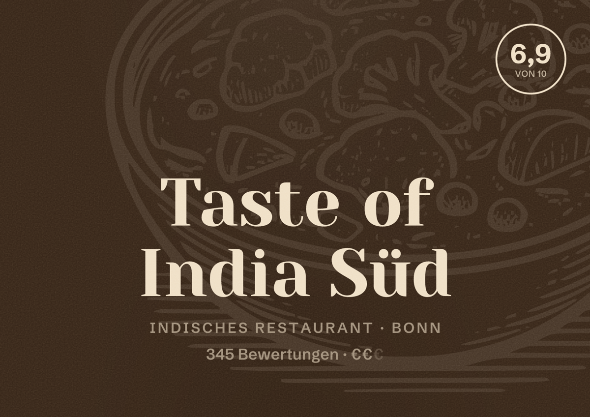 Illustriertes Poster von Taste of India Süd, Indisches Restaurant in Bonn: Bewertung 6,9 von 10 aus 345 Bewertungen, Preisniveau €€