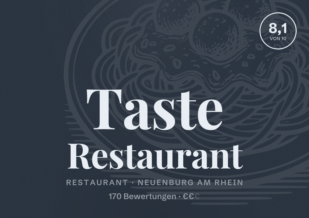 Illustriertes Poster von Taste Restaurant, Restaurant in Neuenburg am Rhein: Bewertung 8,1 von 10 aus 170 Bewertungen, Preisniveau €€